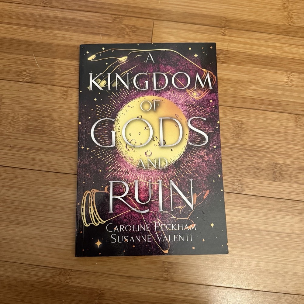 A Kingdom of Gods and Ruin Caroline Peckham Susanne Valenti Paperback Romantasy